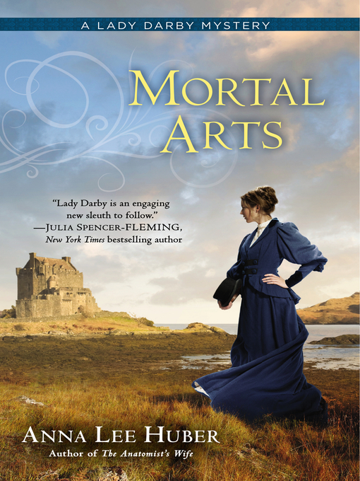 Title details for Mortal Arts by Anna Lee Huber - Wait list